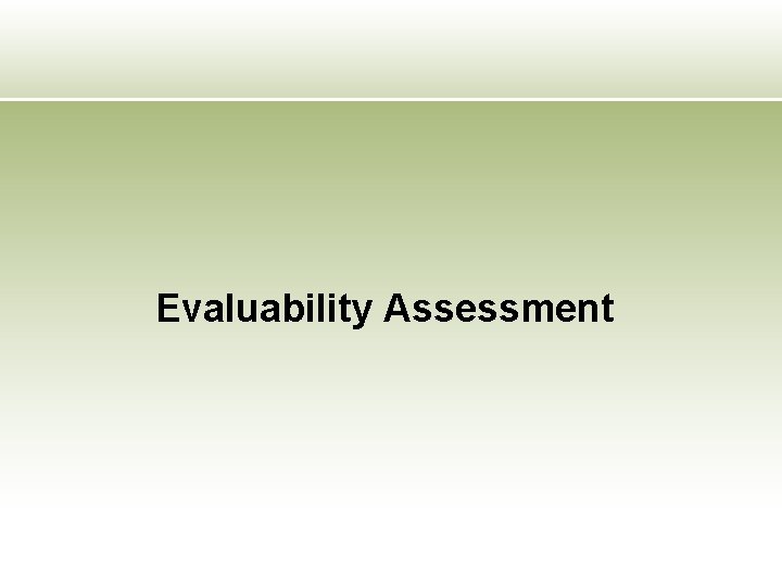 Evaluability Assessment 