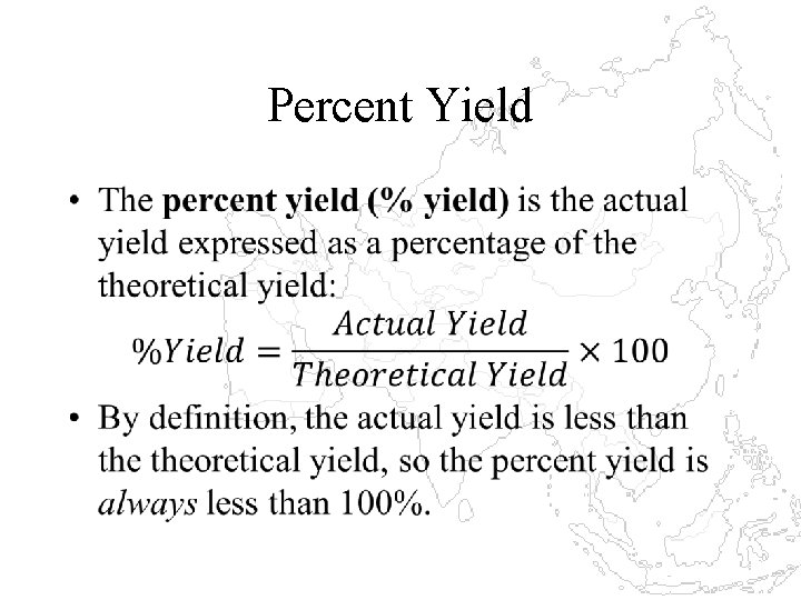 Percent Yield • 