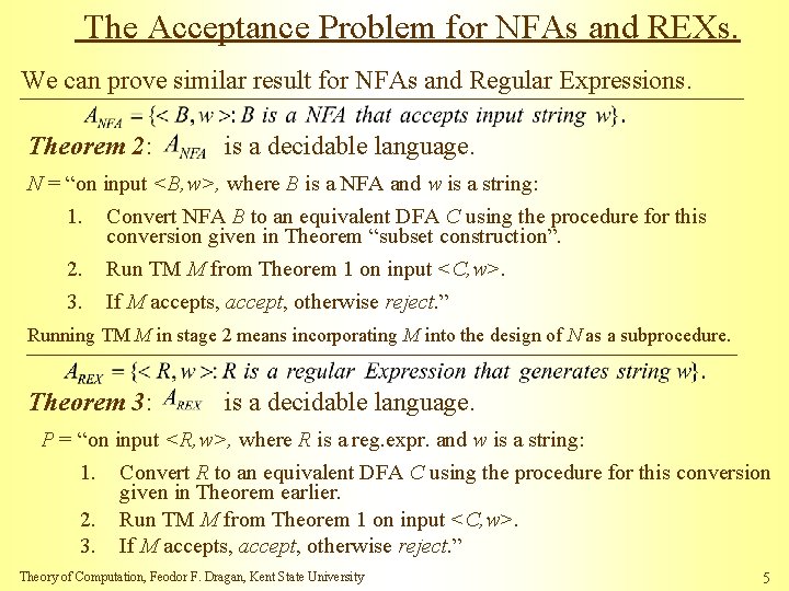 The Acceptance Problem for NFAs and REXs. We can prove similar result for NFAs