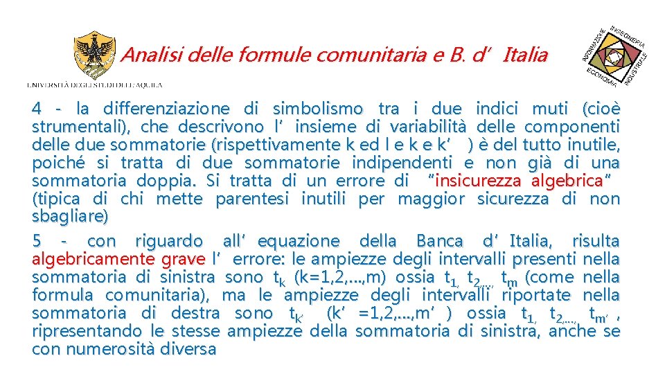 Analisi delle formule comunitaria e B. d’Italia 4 - la differenziazione di simbolismo tra