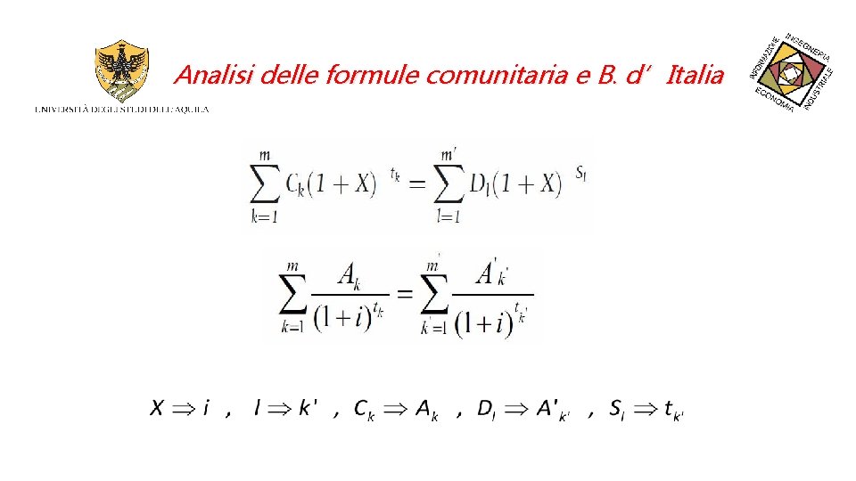 Analisi delle formule comunitaria e B. d’Italia 