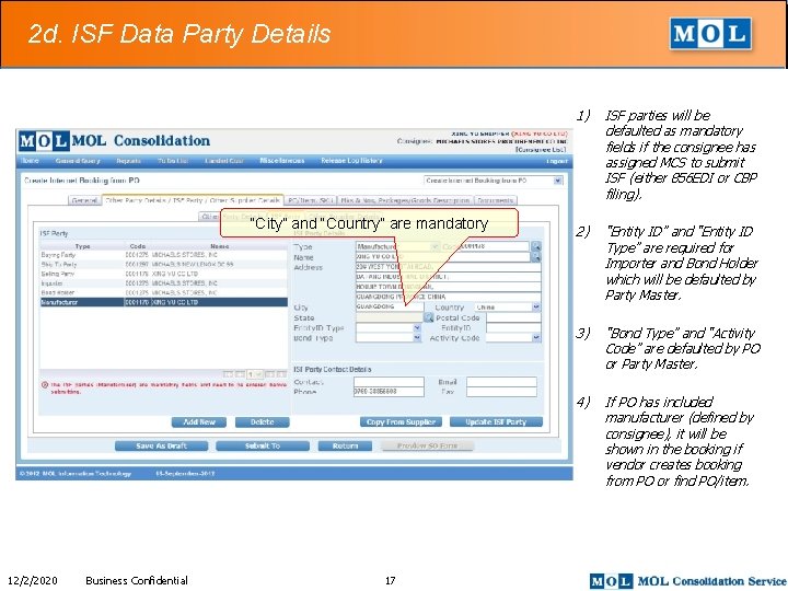 2 d. ISF Data Party Details “City” and “Country” are mandatory 12/2/2020 Business Confidential