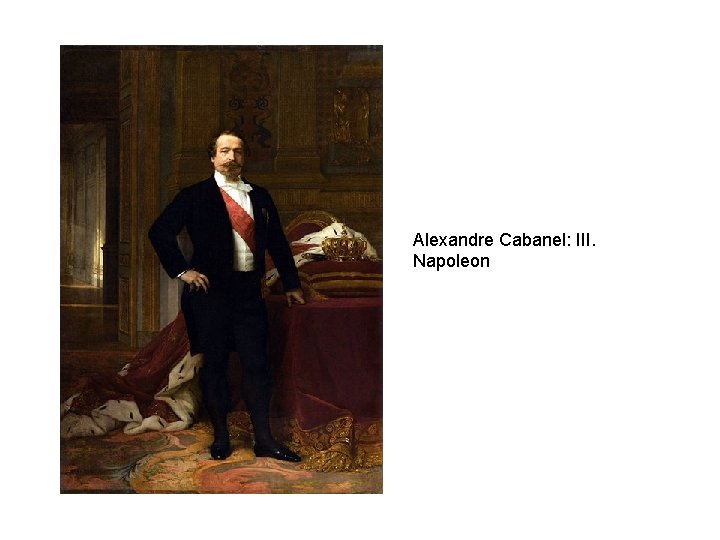 Alexandre Cabanel: III. Napoleon 