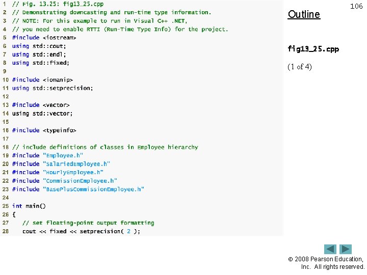 Outline 106 fig 13_25. cpp (1 of 4) 2008 Pearson Education, Inc. All rights