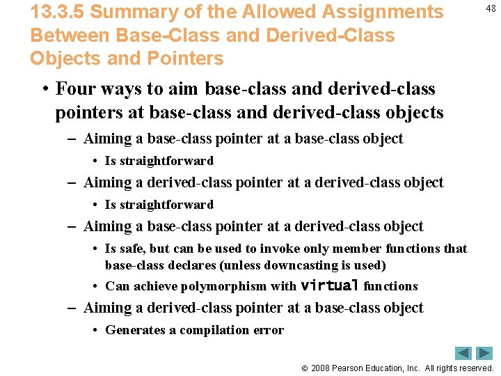 13. 3. 5 Summary of the Allowed Assignments Between Base-Class and Derived-Class Objects and