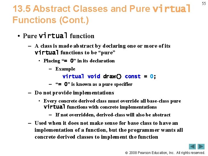 13. 5 Abstract Classes and Pure virtual Functions (Cont. ) 55 • Pure virtual