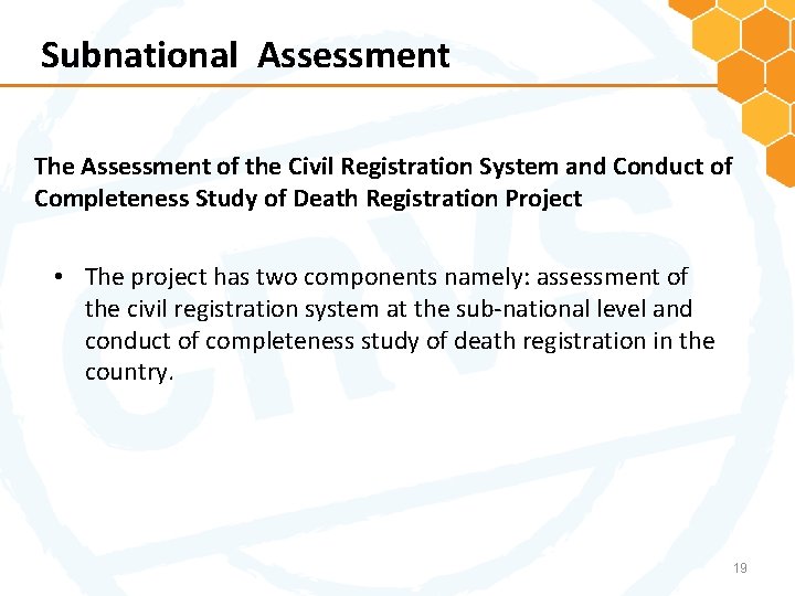 Subnational Assessment The Assessment of the Civil Registration System and Conduct of Completeness Study