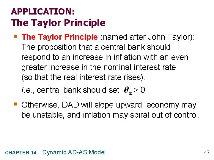 APPLICATION: The Taylor Principle § The Taylor Principle (named after John Taylor): The proposition