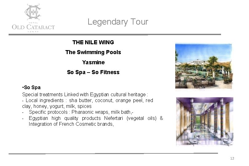 Legendary Tour THE NILE WING The Swimming Pools Yasmine So Spa – So Fitness