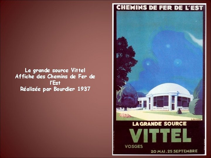 La grande source Vittel Affiche des Chemins de Fer de l’Est Réalisée par Bourdier