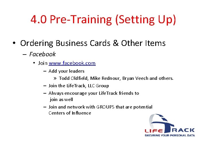 4. 0 Pre-Training (Setting Up) • Ordering Business Cards & Other Items – Facebook