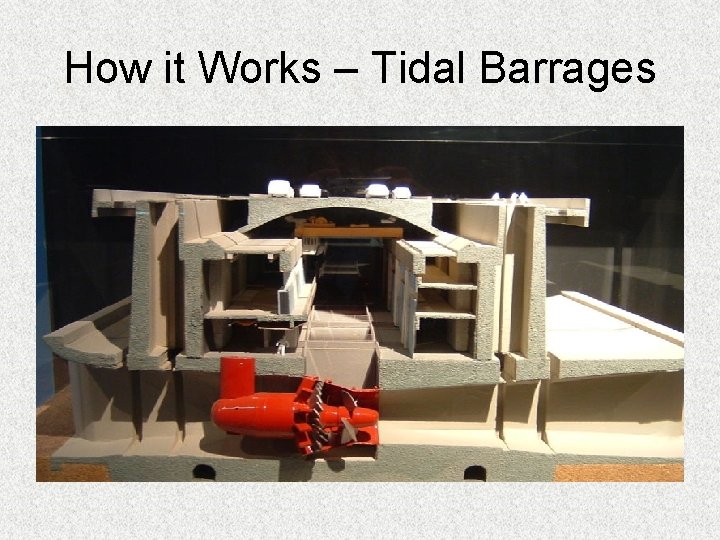 How it Works – Tidal Barrages 