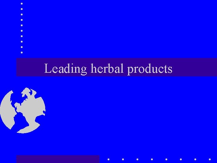 Leading herbal products 