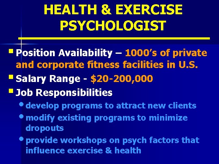 HEALTH & EXERCISE PSYCHOLOGIST § Position Availability – 1000’s of private and corporate fitness