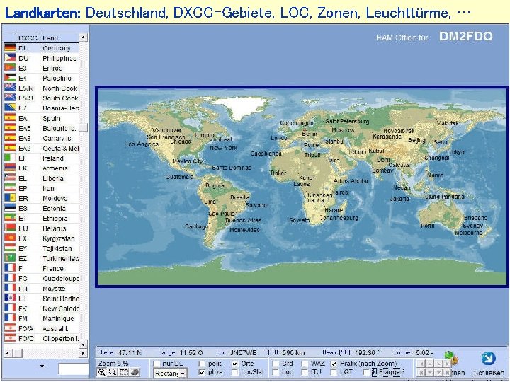 Landkarten: Deutschland, DXCC-Gebiete, LOC, Zonen, Leuchttürme, … 