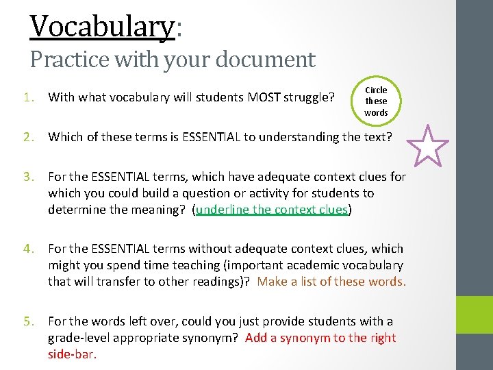 Vocabulary: Practice with your document 1. With what vocabulary will students MOST struggle? Circle
