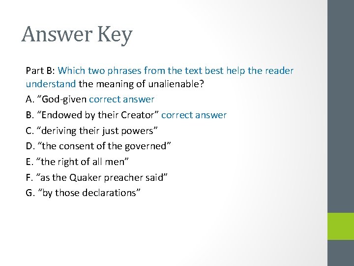 Answer Key Part B: Which two phrases from the text best help the reader