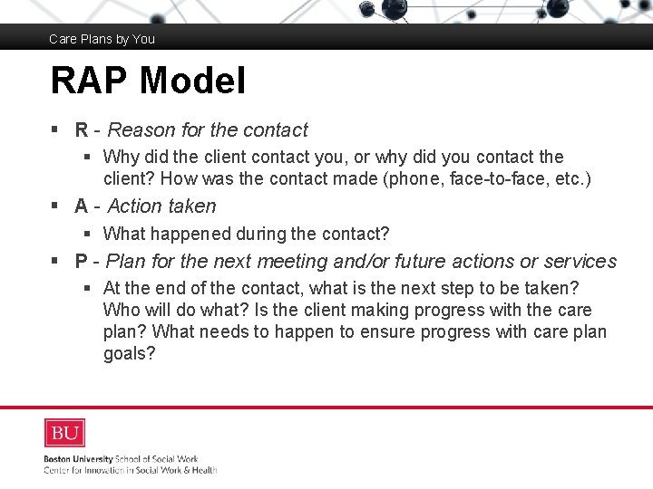 Care Plans by You RAP Model Boston University Slideshow Title Goes Here § R