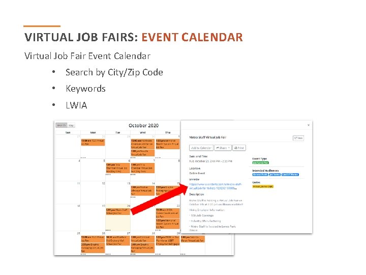 VIRTUAL JOB FAIRS: EVENT CALENDAR Virtual Job Fair Event Calendar • Search by City/Zip