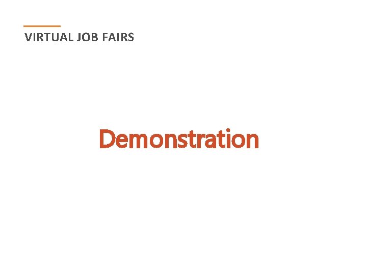 VIRTUAL JOB FAIRS Demonstration 