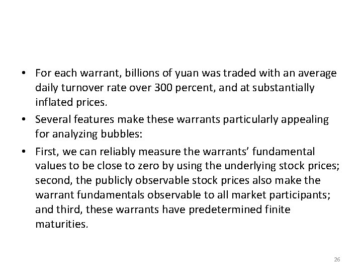  • For each warrant, billions of yuan was traded with an average daily