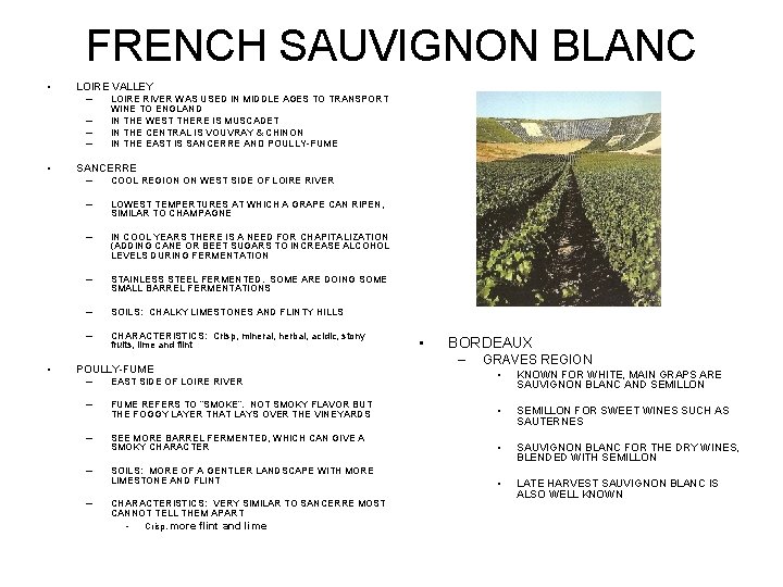 FRENCH SAUVIGNON BLANC • LOIRE VALLEY – – • • LOIRE RIVER WAS USED