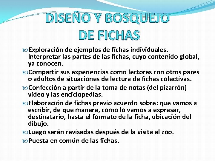 DISEÑO Y BOSQUEJO DE FICHAS Exploración de ejemplos de fichas individuales. Interpretar las partes