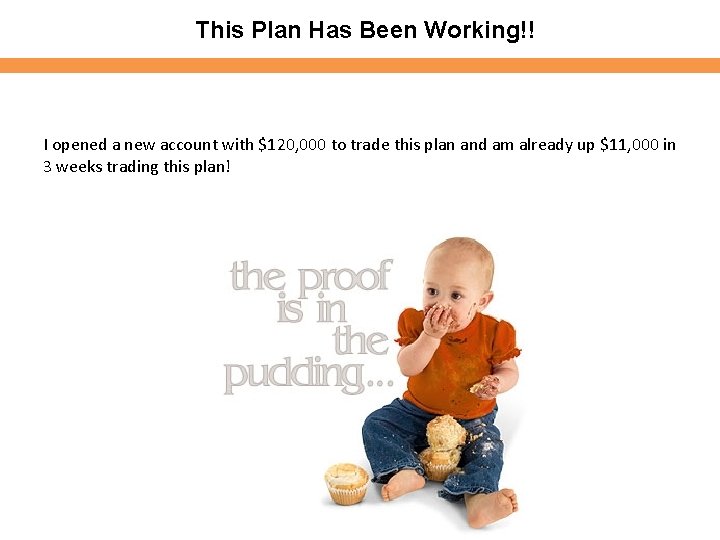 This Plan Has Been Working!! I opened a new account with $120, 000 to This Plan Has Been Working!! I opened a new account with $120, 000 to