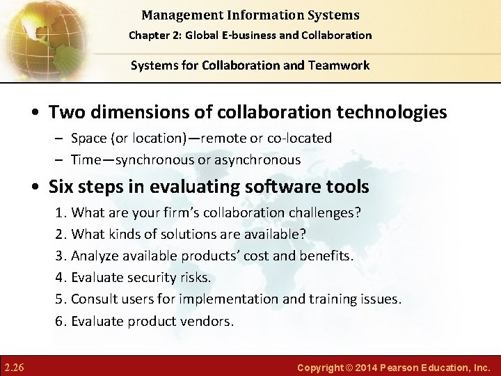Management Information Systems Chapter 2: Global E-business and Collaboration Systems for Collaboration and Teamwork