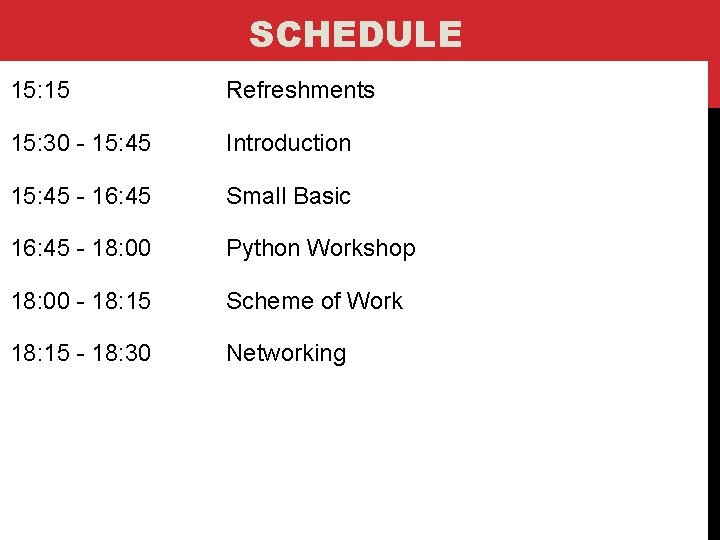 SCHEDULE 15: 15 Refreshments 15: 30 - 15: 45 Introduction 15: 45 - 16: SCHEDULE 15: 15 Refreshments 15: 30 - 15: 45 Introduction 15: 45 - 16: