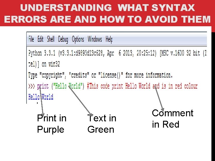 UNDERSTANDING WHAT SYNTAX ERRORS ARE AND HOW TO AVOID THEM Print in Purple Text