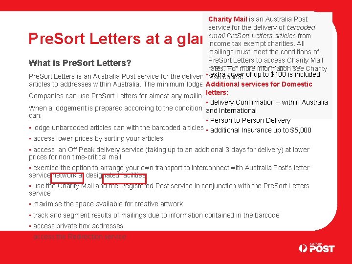 Domestic Registered Post offers Charity Mail is an Australia Post you: foridentification the delivery