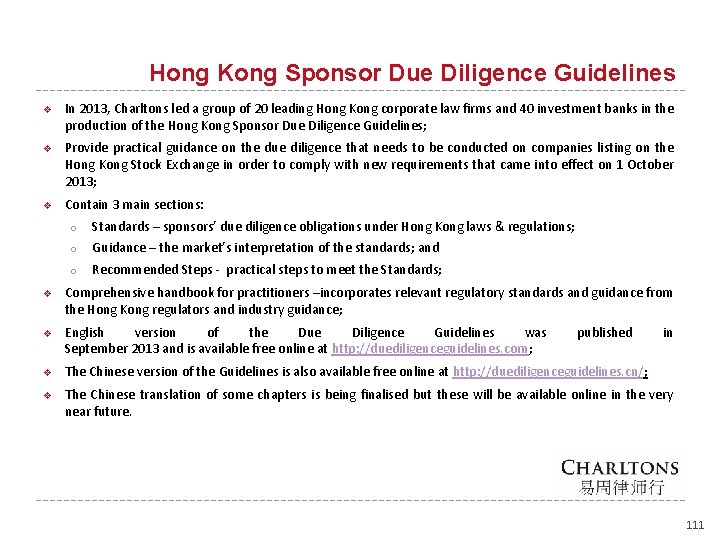 Hong Kong Sponsor Due Diligence Guidelines v In 2013, Charltons led a group of