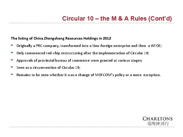 Circular 10 – the M & A Rules (Cont’d) The listing of China Zhongsheng