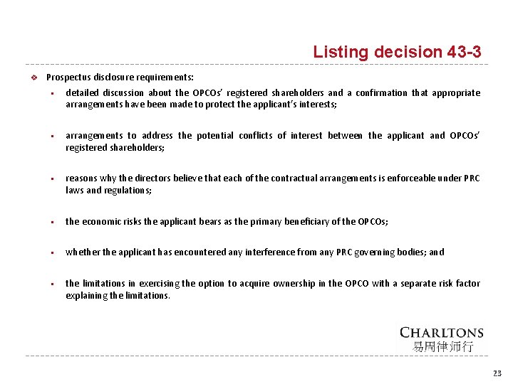 Listing decision 43 -3 v Prospectus disclosure requirements: § detailed discussion about the OPCOs’