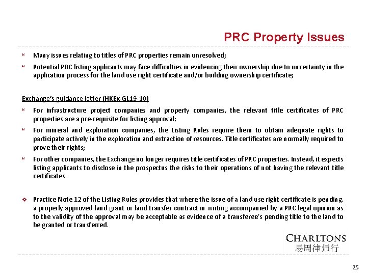 PRC Property Issues Many issues relating to titles of PRC properties remain unresolved; Potential