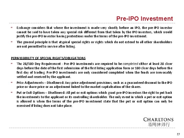 Pre-IPO Investment Exchange considers that where the investment is made very shortly before an