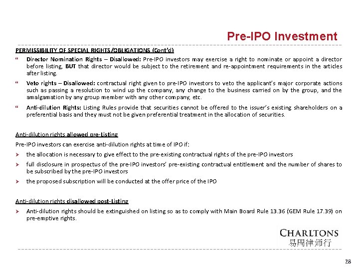 Pre-IPO Investment PERMISSIBILITY OF SPECIAL RIGHTS/OBLIGATIONS (Cont’d) Director Nomination Rights – Disallowed: Pre IPO