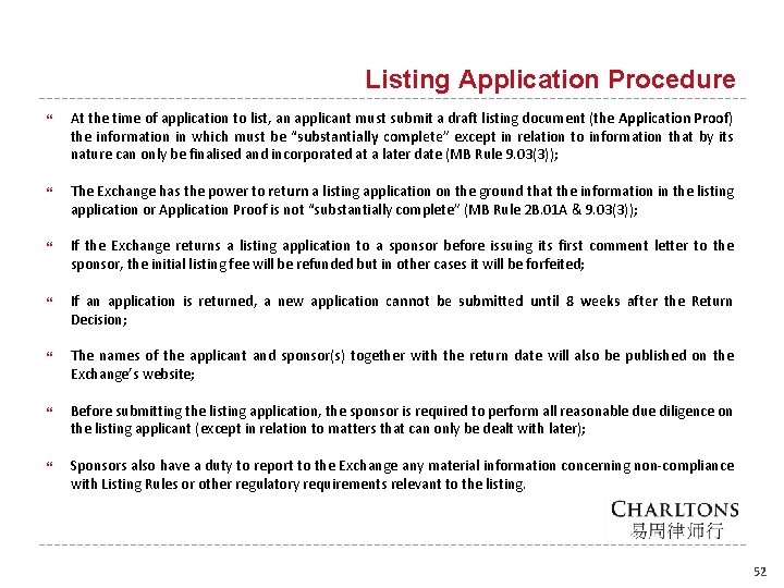 Listing Application Procedure At the time of application to list, an applicant must submit