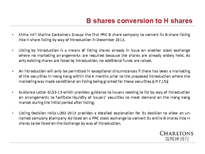 B shares conversion to H shares • China Int’l Marine Containers Group: the first