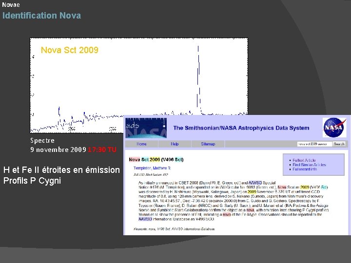 Novae Identification Nova Sct 2009 Spectre 9 novembre 2009 17: 30 TU H et
