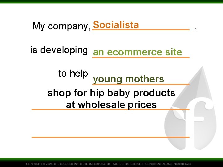 My company, Socialista is developing an ecommerce site to help young mothers shop for