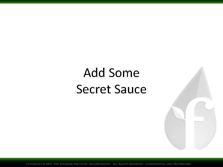 Add Some Secret Sauce 