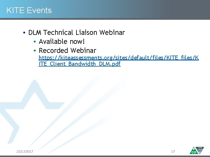 KITE Events • DLM Technical Liaison Webinar • Available now! • Recorded Webinar https: