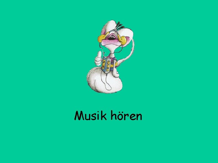 Musik hören 