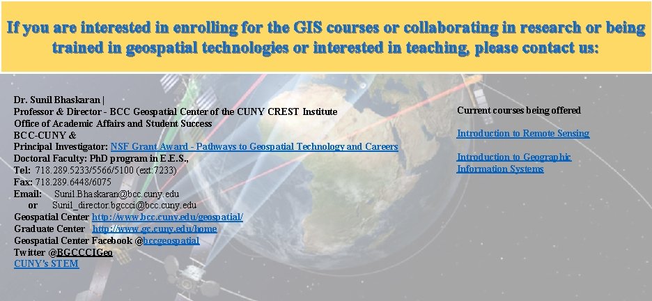 If you are interested in enrolling for the GIS courses or collaborating in research