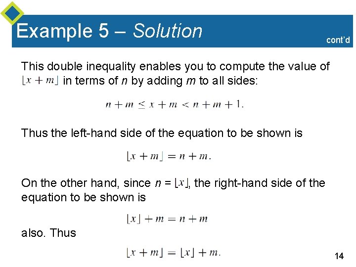 Example 5 – Solution cont’d This double inequality enables you to compute the value