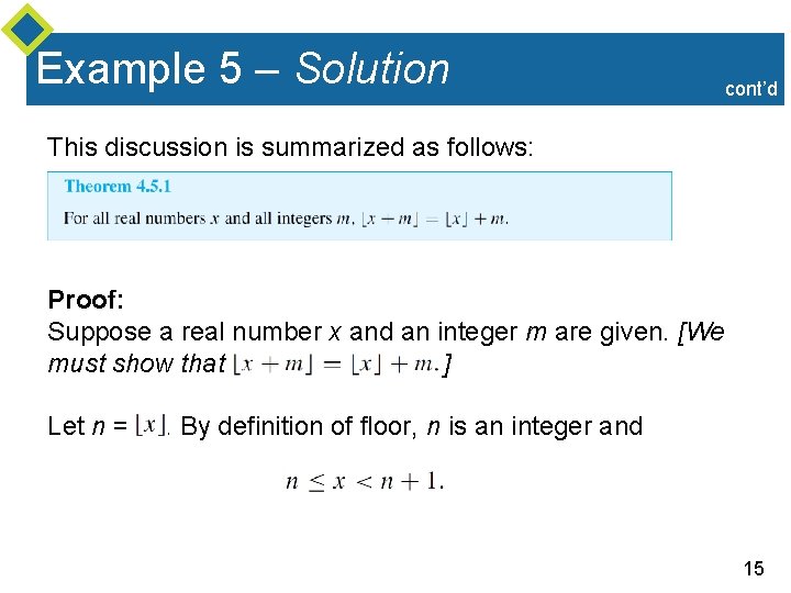 Example 5 – Solution cont’d This discussion is summarized as follows: Theorem 1 Proof: