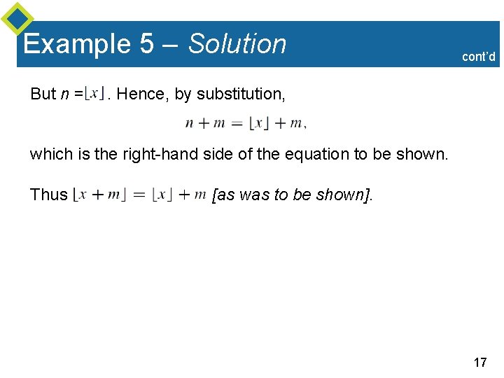 Example 5 – Solution But n = cont’d . Hence, by substitution, which is