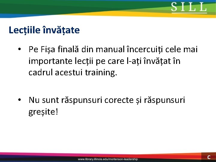 Lecțiile învățate • Pe Fișa finală din manual încercuiți cele mai importante lecții pe